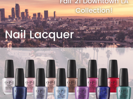 OPI Nail Lacquer - Downtown LA Collection 12 Colors | Fall 2021 Fashion