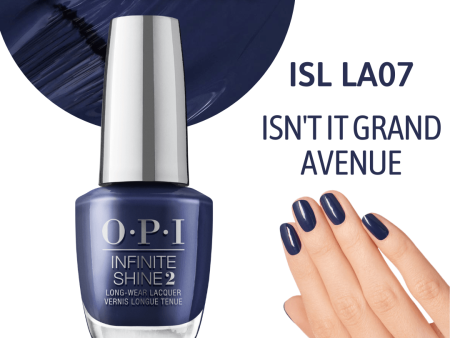 OPI Infinite Shine ISL LA07 ISN T IT GRAND AVENUE on Sale