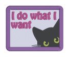 I Do What I Want patch (2 sizes included) machine embroidery design DIGITAL DOWNLOAD Discount