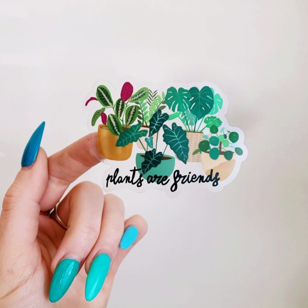 Plants Are Friends Transparent Sticker Supply