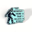 Bigfoot Believe Enamel Pin Online Hot Sale