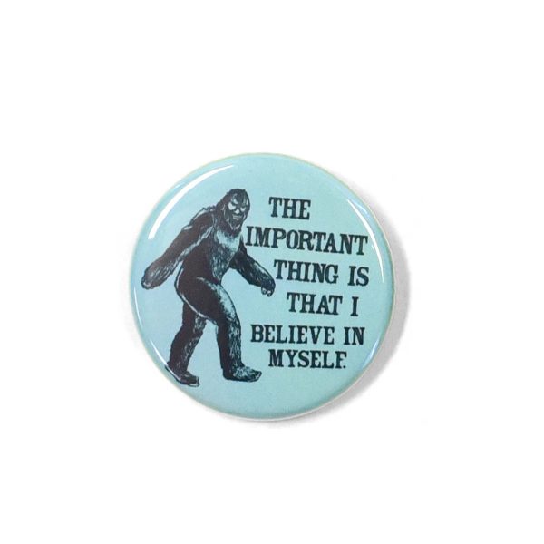 Bigfoot Believe 1.25  Pinback Button Sale